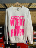 Vintage Don’t Worry Be Happy Crewneck Sz XL